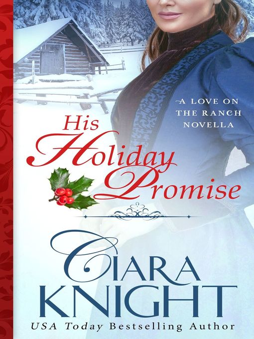 Title details for His Holiday Promise by Ciara Knight - Available